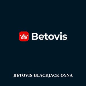 Betovis blackjack oyna