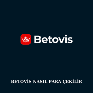 Betovis’ten nasıl para çekilir